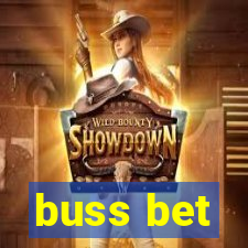 buss bet