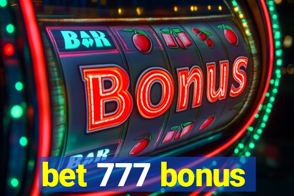 bet 777 bonus