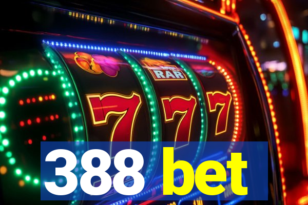 388 bet