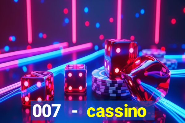 007 - cassino royale elenco