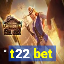 t22 bet