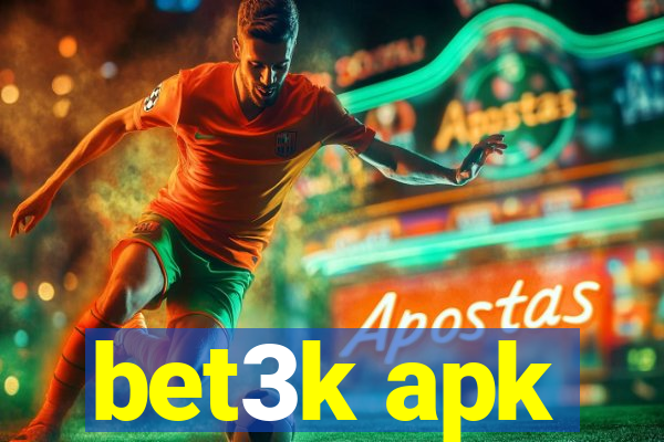 bet3k apk