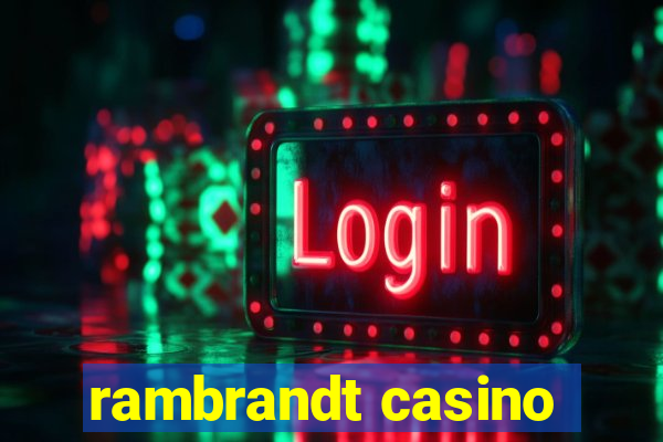 rambrandt casino