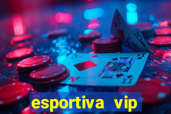 esportiva vip reclame aqui