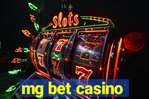 mg bet casino