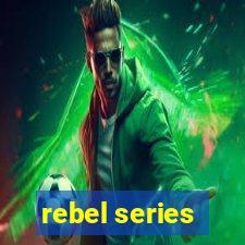 rebel series