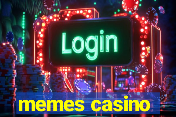 memes casino