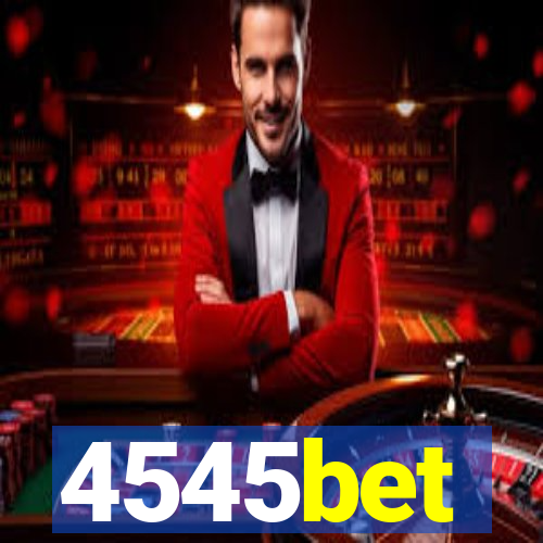 4545bet