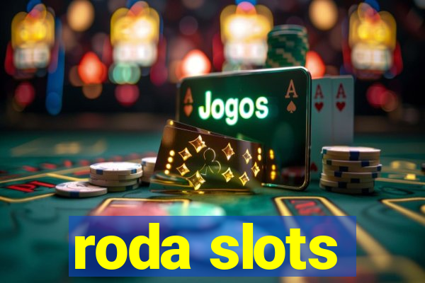 roda slots