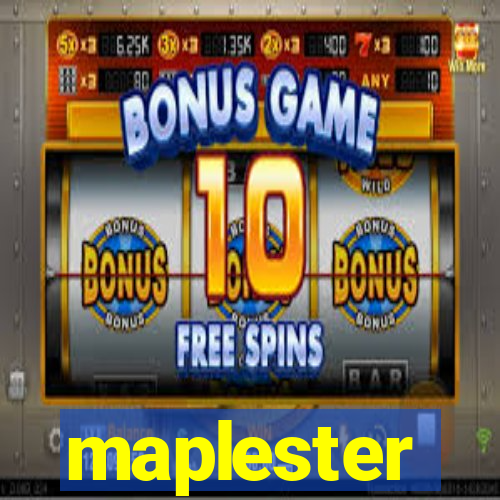 maplester