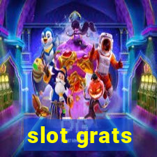 slot grats