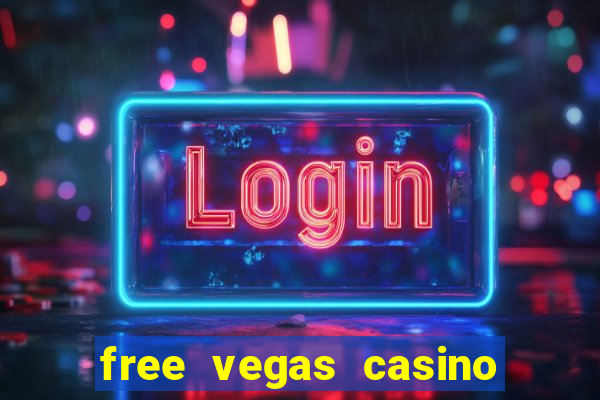 free vegas casino slot machine games