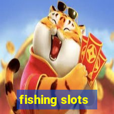 fishing slots