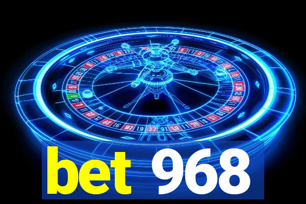 bet 968