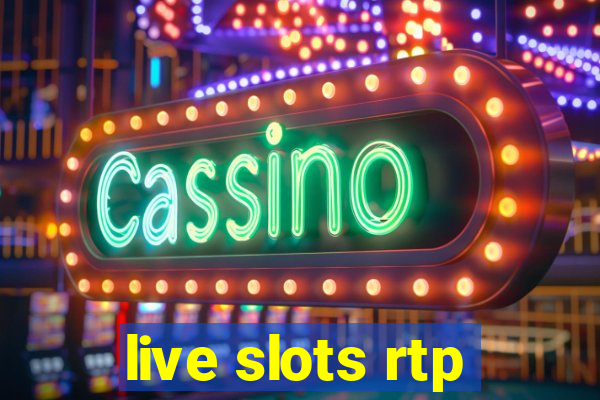 live slots rtp