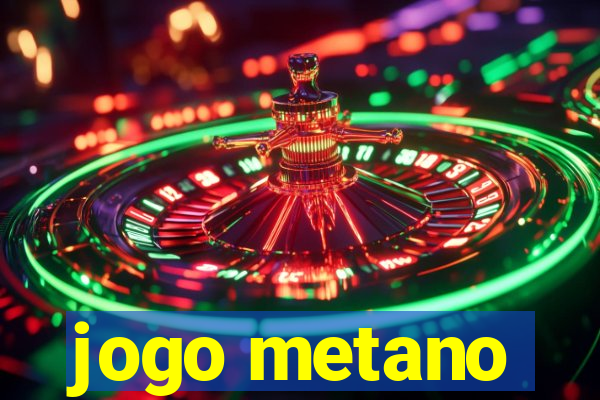 jogo metano