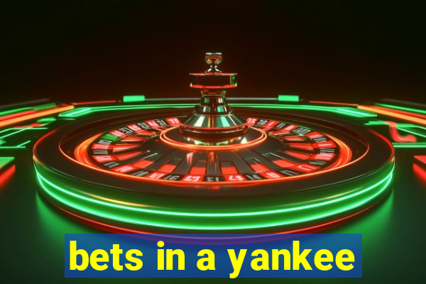 bets in a yankee