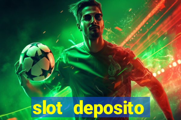 slot deposito minimo 5 reais