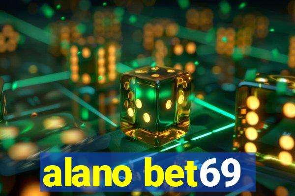 alano bet69