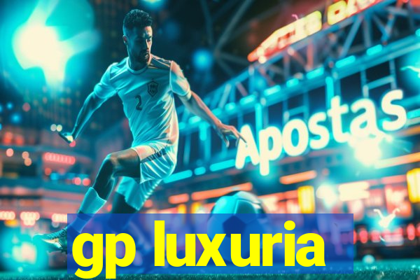 gp luxuria