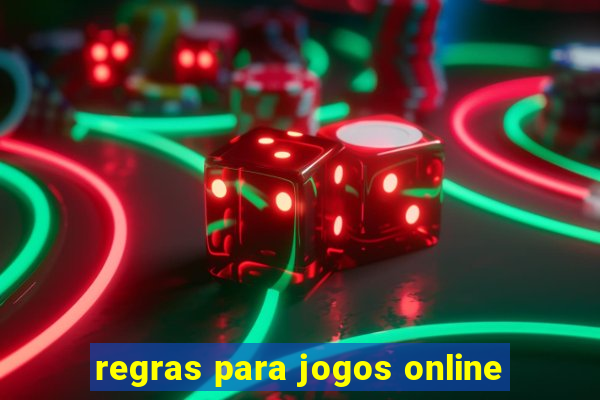 regras para jogos online