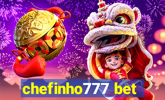 chefinho777 bet