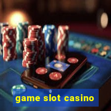 game slot casino