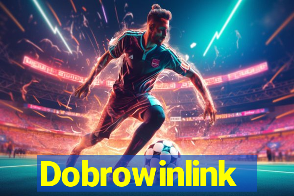 Dobrowinlink