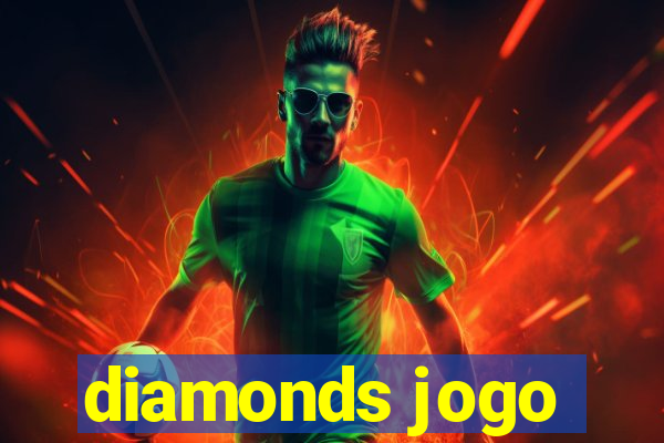 diamonds jogo