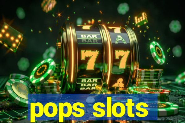 pops slots