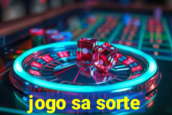 jogo sa sorte