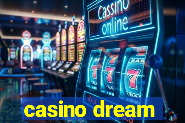 casino dream