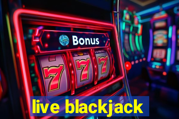 live blackjack