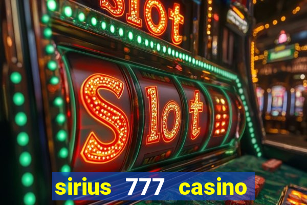 sirius 777 casino login download