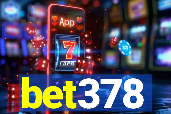 bet378