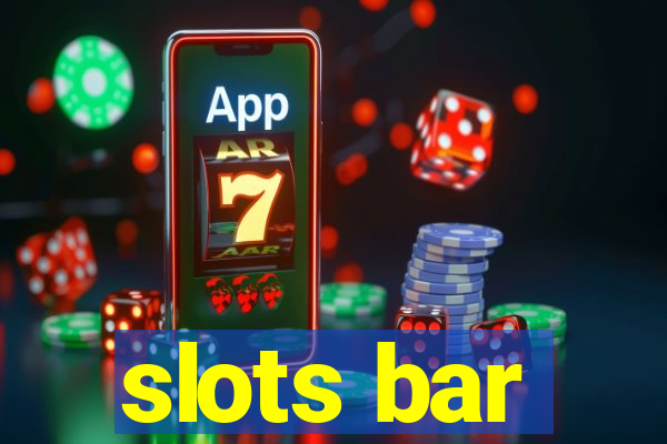 slots bar