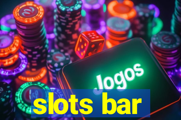 slots bar