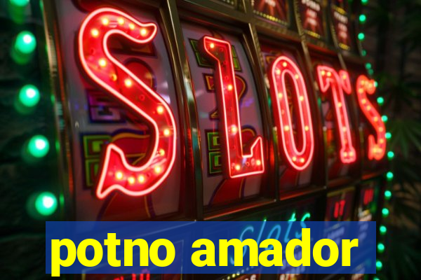 potno amador