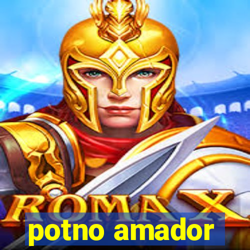 potno amador