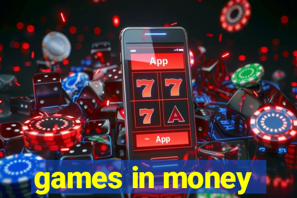 games in money