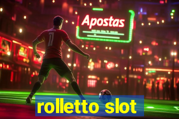 rolletto slot