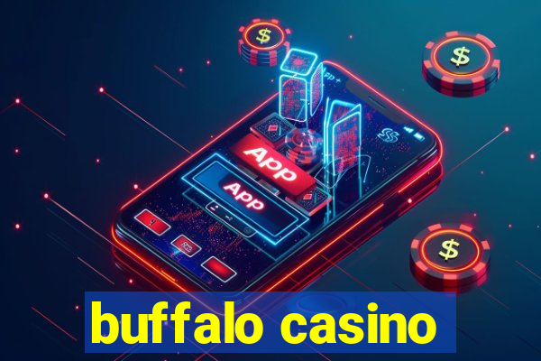 buffalo casino