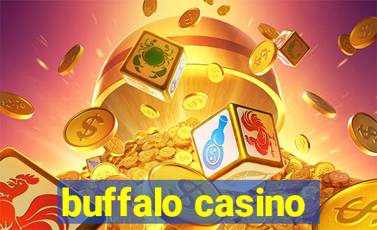 buffalo casino