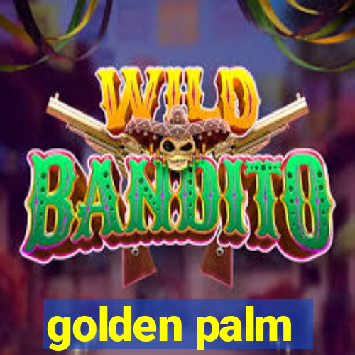 golden palm