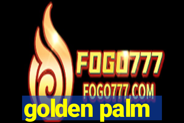 golden palm