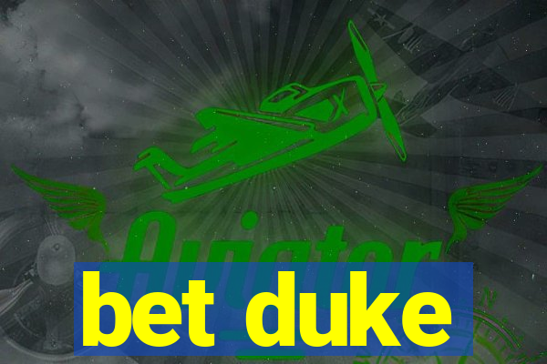 bet duke