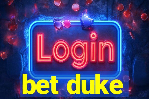 bet duke