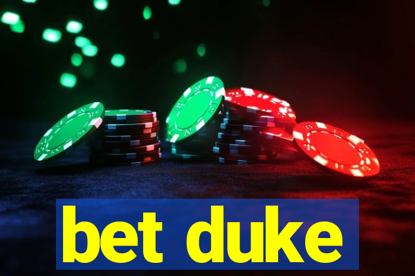 bet duke