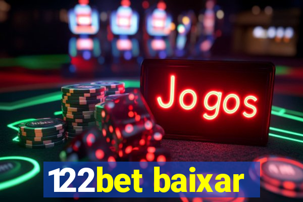 122bet baixar