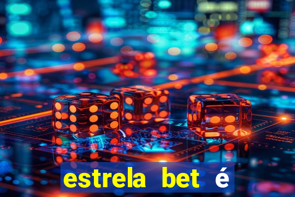 estrela bet é regulamentada no brasil